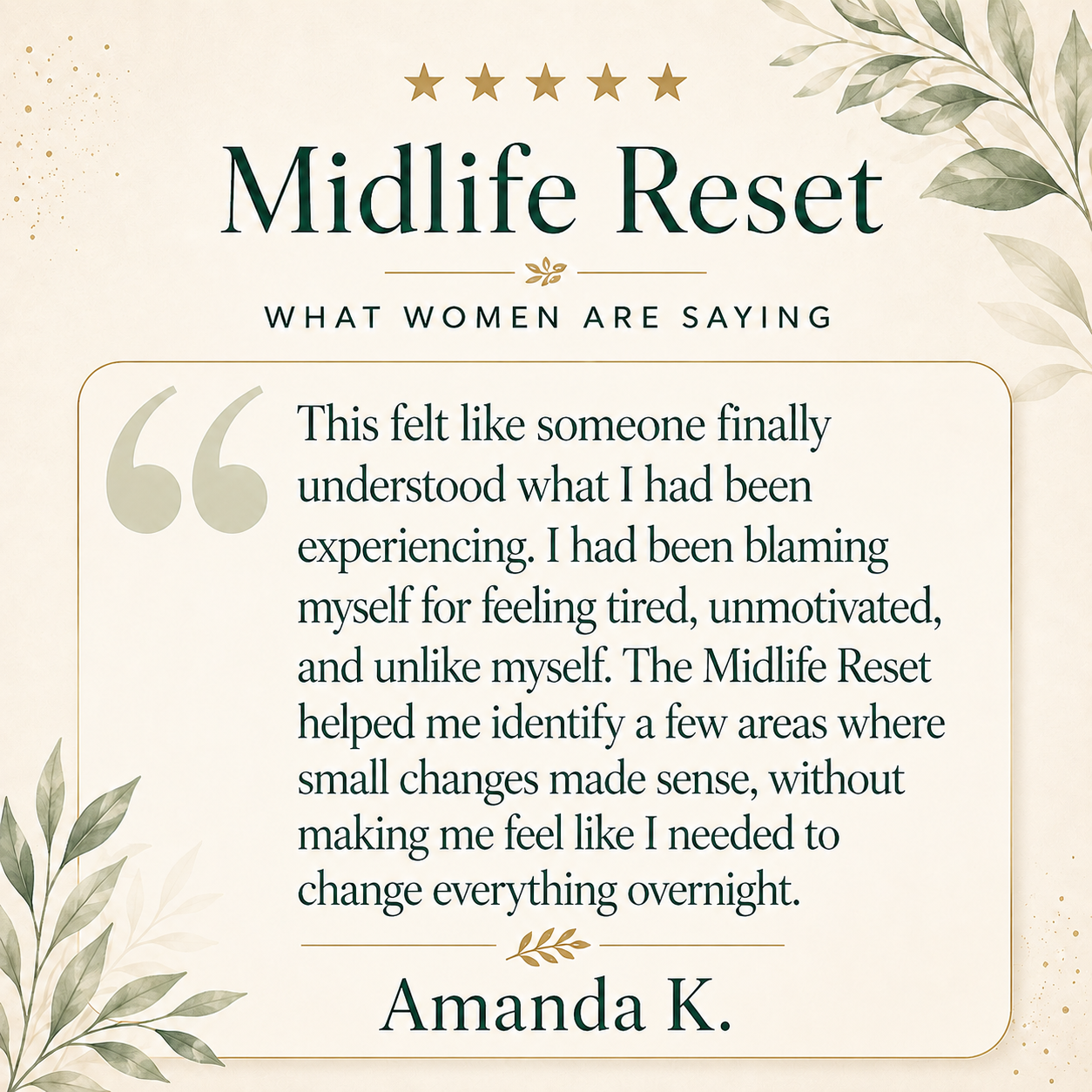 Testimonial from Amanda K. about The Midlife Reset Self-Audit
